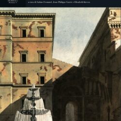 Charles Percier e Pierre Fontaine dal soggiorno romano alla trasformazione di Parigi